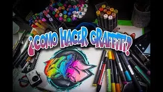¿COMO HACER GRAFFITI? - Tutorial y tips