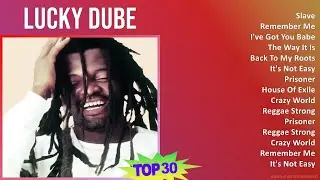 Lucky Dube 2024 MIX Greatest Hits - Slave, Remember Me, I've Got You Babe, The Way It Is