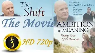 The shift Documentary By Doctor Wayne Dayer