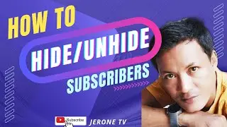 HOW TO HIDE OR UNHIDE THE NUMBER OF SUBSCRIBERS USING YOUR ANDROID PHONE | JERONE TV TUTORIALS