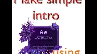How to make a simple intro using after effect cc | Marathi