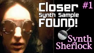 NIN - Closer Synth Bass Sample FOUND! Synth Sherlock #1