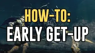 How To: Early Get-up technique in Dark Souls Remastered PvP