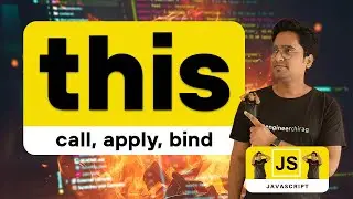 this keyword in Javascript - call, apply, bind | Love Story of 