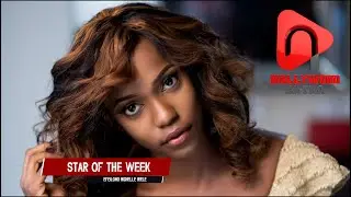 STAR OF THE WEEK - EFE IRELE