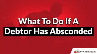 What To Do If A Debtor Has Absconded🏃‍♂️ | My Debtor Has Disappeared | How-To Guide