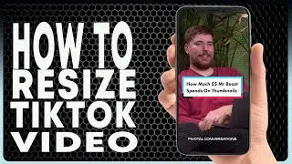 Ultimate Guide: How to Resize Videos for TikTok - Perfect Fit Every Time