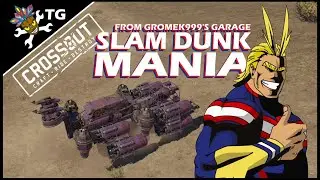 Crossout - Slam Dunk Mania