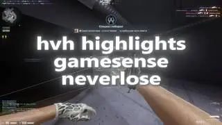 hvh highlights neverlose/gamesense ft. astryx | FREE CFG