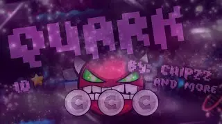 FUN DEMON!! Quark by Chipzz, Willy5000, and RealZober [DEMON] +All Coins Geometry Dash 2.01
