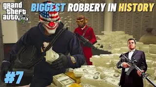 THE BIGGEST ROBBERY IN THE HISTORY OF GTA 5 GAMEPLAY EVER | GTA 5 