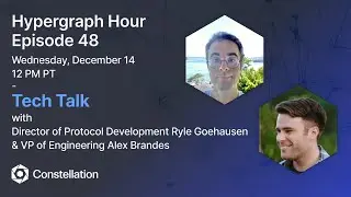 Hypergraph Hour Episode 48: Tech Talk