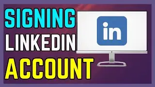How To Signing in LinkedIn Account PC - (Simple Guide!)