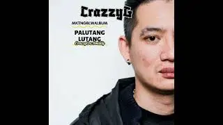 CrazzyG x Smiddy PALUTANG LUTANG (Audio Version) MKTNGBLWALBUM