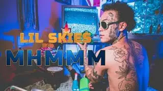mhmmm - lil skies