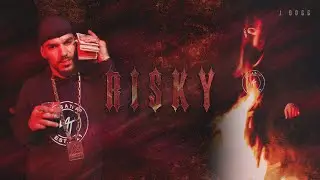 J Dogg - Risky | Official Music Video