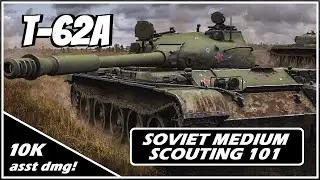 WOTC: Scouting Supreme in T-62A // Thiepval Ridge - 10K assist dmg!