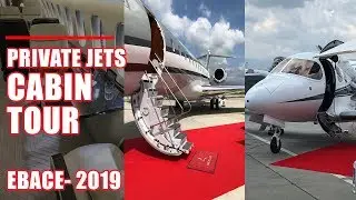 Private Jet Cabin Tour EBACE  2019 : Part 4