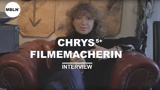 INTERVIEW - CHRYS 5+,  FILMEMACHERIN