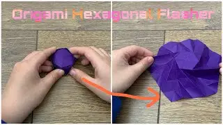 Origami Hexagonal Flasher - Action Model! (Happy Mother's Day!)
