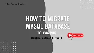 AWS MySQL Database| Demo on AWS RDS |AWS Migration for Mysql Database