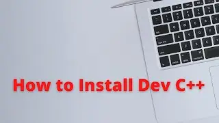 Dev C++ installation step by step