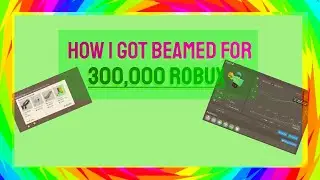 How I Got BEAMED For 300,000 robux in LIMITEDS