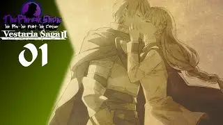 Let's Play Vestaria Saga II: The Sacred Sword Of Silvanister - Part 1 - Too Fast!
