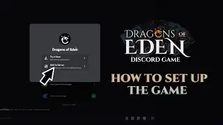 How to Setup Dragons of Eden Game on Discord Server!