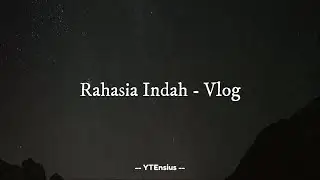 Rahasia Indah - Vlog (Lirik Lagu)
