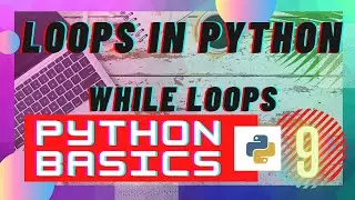 While loop in python \#9\ loops in python \ python basics tutorial \ #pythonprograming \ JEBIN SHAJU