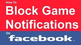 How to Stop Facebook Game Requests Forever
