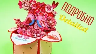 Объемная открытка. Подробный Мастер-класс / Box Card Tutorial / ✿ NataliDoma
