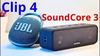 JBL Clip 4 vs Anker Soundcore 3 - Sound Battle