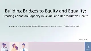 The SOGC launches Building Bridges an Equity and Equality Resources