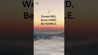 🔥 Dream BIG, Work HARD, Be HUMBLE. #shorts #businesssuccessquotes