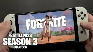 Fortnite CHAPTER 6 SEASON 3 on Nintendo Switch OLED 