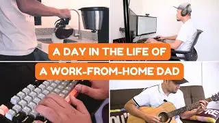 A Day in the Life ng Isang Work-From-Home Dad sa Pinas!