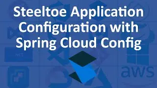 Steeltoe Application Configuration with Spring Cloud Config