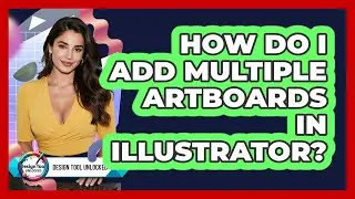 How Do I Add Multiple Artboards In Illustrator?
