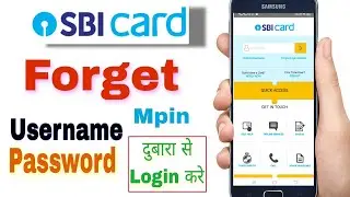 forget sbi card app username password | sbi card app forgot username and password | forgot sbi mPin