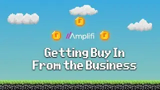 Getting Buy In From the Business
