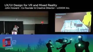 John Howard (LOOOK Inc) UX/UI Design for VR and Mixed Reality