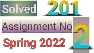 code 201 Assignment no 2 Spring 2022, 202  Solved assignment no 2 spring 2022