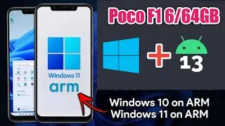 Poco F1 Window + Android 13 Dual boot | poco F1 arm64 window 