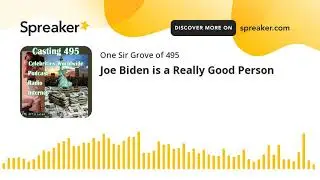 Joe Biden is a Really Good Person