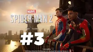 SPIDER-MAN 2 PS5 Gameplay Walkthrough PART 3