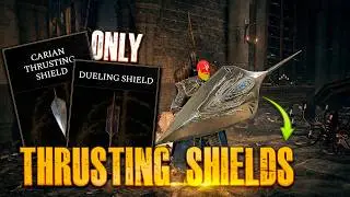 Can I Beat The Elden Ring DLC With ONLY THRUSTING Shields?