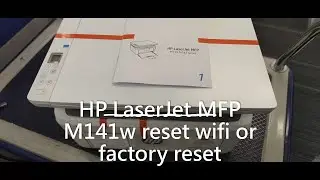 HP LaserJet MFP M141w reset wifi or factory reset