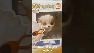 New pokemon funko pop update oshawott and Arcanine 